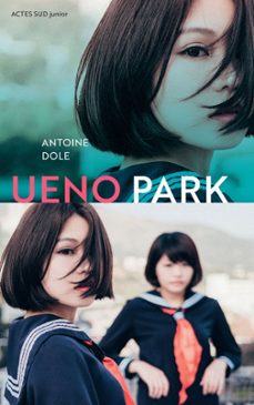 ueno park (ebook)-antoine dole-9782330108298
