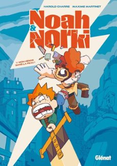 noah &amp; norki - tome 01-9782331091698