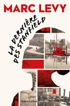 la dernière des stanfield-marc levy-9782361321598