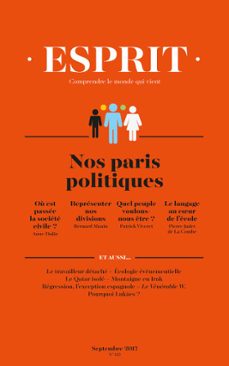 esprit septembre 2017 - nos paris politiques (ebook)-antoine garapon-bernard manin-9782372341998