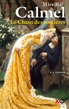 le chant des sorcières - tome 2 (ebook)-mireille calmel-9782374481098