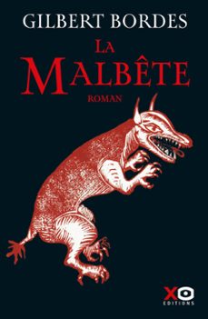 la malbete (ebook)-gilbert bordes-9782374486598