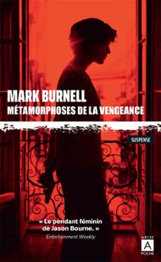 metamorphoses de la vengeance (ebook)-mark burnell-9782377353798