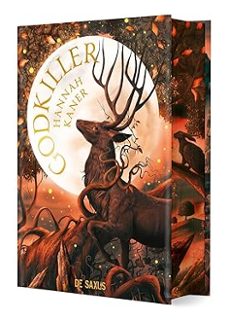 les dieux déchus. vol. 1. godkiller-hannah kaner-9782378764098