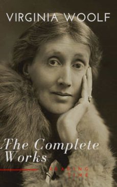 virginia woolf: the complete works (ebook)-virginia woolf-reading time-9782379261398