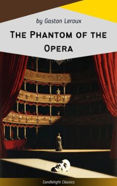 the phantom of the opera (ebook)-gaston leroux-9782379268298