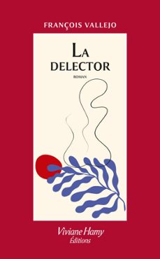 la delector (ebook)-françois vallejo-9782381400198