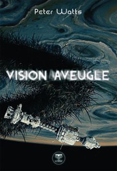 vision aveugle (ebook)-peter watts-9782381630298