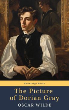 the picture of dorian gray (ebook)-oscar wilde-knowledge house-9782384231898