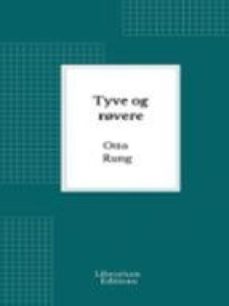 tyve og rvere (ebook)-otto rung-9782387411198