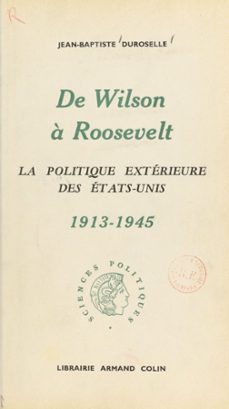 de wilson a roosevelt (ebook)-jean baptiste duroselle-9782402207898