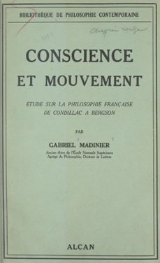 conscience et mouvement-gabriel madinier-9782402528498