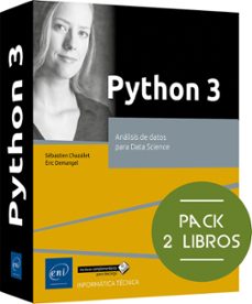 python 3. analisis de datos para data science (pack de 2 libros)-sebastien chazallet-eric demangel-9782409053498