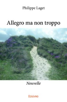 allegro ma non troppo-philippe laget-9782414169498