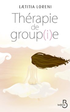 therapie de group(i)e (ebook)-laetitia loreni-9782714478498