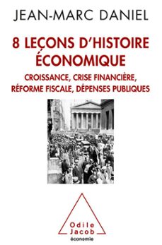 8 leçons dhistoire economique (ebook)-jean-marc daniel-9782738178398