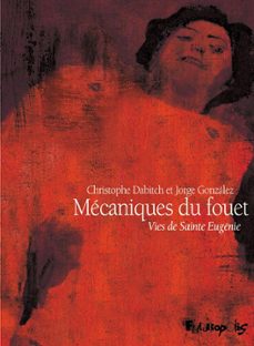mecaniques du fouet (ebook)-christophe dabitch-jorge gonzalez-9782754822398