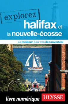 explorez halifax et la nouvelle-ecosse (ebook)-benoit prieur-9782765872498