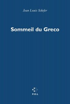 sommeil du greco (ebook)-jean louis schefer-9782818010198