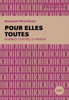 pour elles toutes-gwenola ricordeau-9782895967798