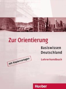 zur orientierung. lehrerhandbuch: basiswissen deutschland-9783190614998