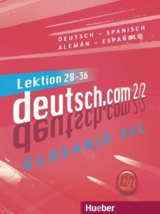deutsch.com 2/2: glossar xxl deutsch-spanisch aleman-español-9783191516598