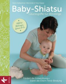 baby-shiatsu - glucksgriffe fur winzlinge (ebook)-karin kalbantner wernicke-tina haase-9783641570798