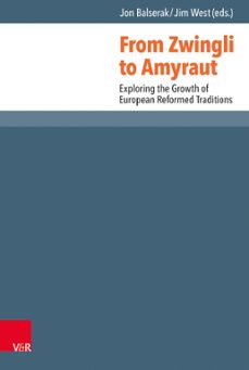 from zwingli to amyraut (ebook)-9783647552798