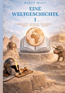eine weltgeschichte (ebook)-rudolf hoyer-9783695775798