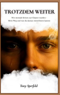 trotzdem weiter (ebook)-tony sperfeld-9783695799398