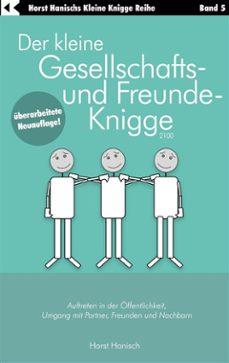 der kleine gesellschafts- und freunde-knigge 2100 (ebook)-horst hanisch-9783758345098