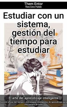 estudiar con un sistema, gestion del tiempo para estudiar (ebook)-them entor-9783758443398