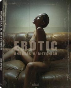 erotic-andreas h. bitesnich-9783832794798