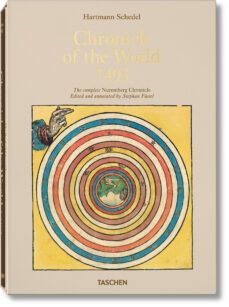 chronicle of the world - 1493-hartmann schedel-9783836544498