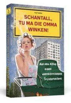 schantall, tu ma die omma winken!-kai twilfer-9783862652198
