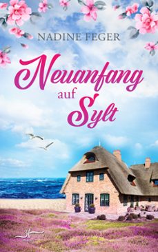 neuanfang auf sylt (ebook)-nadine feger-9783967145298
