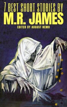 7 best short stories by m. r. james (ebook)-m. r. james-august nemo-9783968582498