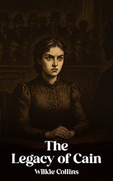 the legacy of cain (ebook)-wilkie collins-9784231962498