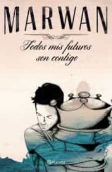 todos mis futuros son contigo-9786070728198