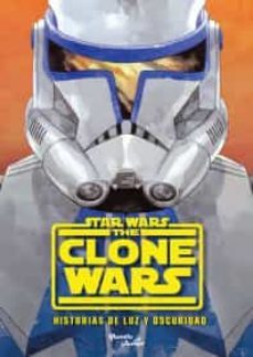 clone wars. historias de luz y oscuridad-9786070781698