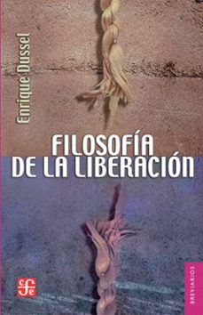 filosofia de la liberacion (ebook)-enrique dussel-9786071638298