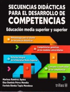 secuencias didacticas para el desarrollo de competencias-marissa y otros ramirez apaez-9786071718198