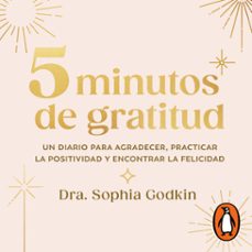 5 minutos de gratitud-sophia godkin-9786073839198