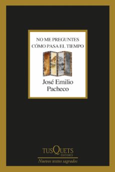 no me preguntes como pasa el tiempo (ebook)-jose emilio pacheco-9786073915298