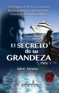 el secreto de su grandeza parte 1 (ebook)-jaime jamous-9786074104998