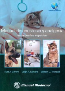 manual de anestesia y analgesia en pequeñas especies-kurt a. grimm-9786074483598