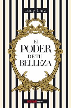 el poder de tu belleza (ebook)-lucy lara-9786075276298