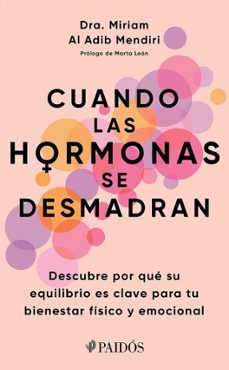 cuando las hormonas se desmadran (edicion mexicana) (ebook)-miriam al adib mendiri-9786075698298