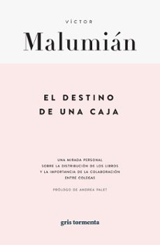 el destino de una caja-victor malumian-9786075955698