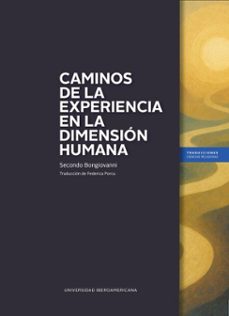 caminos de la experiencia en la dimension humana (ebook)-secondo bongiovanni-9786076938898